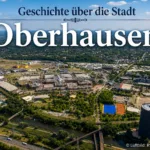 Geschichte über die Stadt Oberhausen